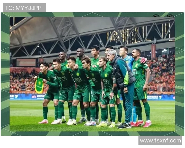 一方与国安激战回顾精彩瞬间解析与战术分析